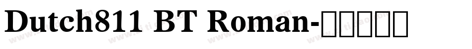 Dutch811 BT Roman字体转换